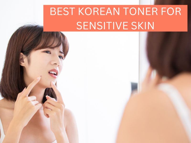 Best Korean toner for sensitive skinskin (1)